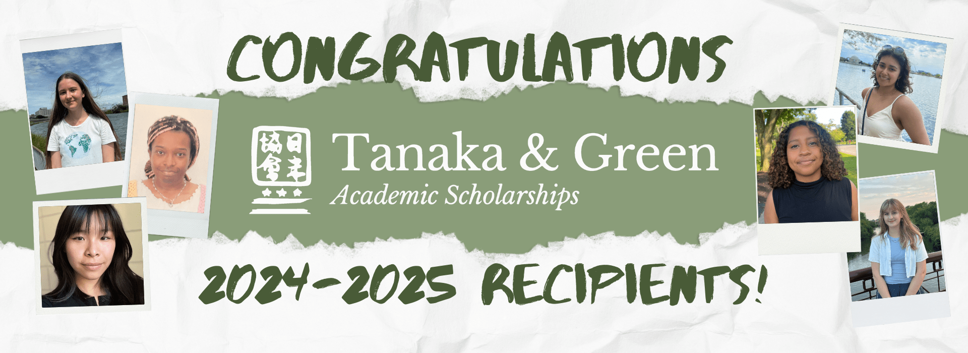 2024-2025 Tanaka and Green Academic Scholarships recipients